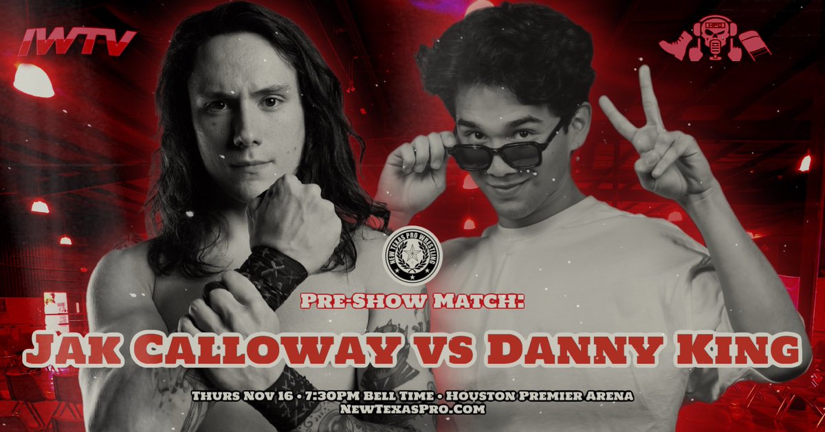 texascontenders's tweet photo. 🚨MATCH ANNOUNCEMENT🚨
Pre-Show Match:
@JakCalloway v @ohdannyking
#STCS3 • 11/16 • 7:30PM
Houston Premier Arena
Presented by @HPCBadGuys
BYOB
TICKETS start at $10!
🎟️: https://t.co/Bkuko8mA6b https://t.co/oxwZhJ7Hxe