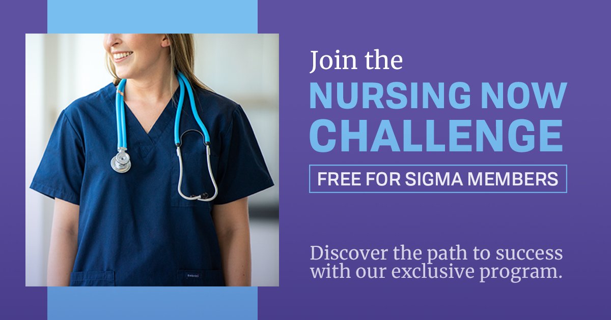 Sigma Nursing on X: Are you ready to take your nursing career to the next  level? The recently updated Nursing Now Challenge is an initiative designed  to develop the next generation of