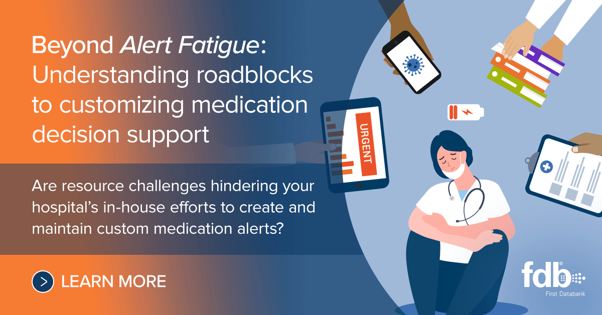 FDB (First Databank Inc.) (@fdb_us) on Twitter photo If not effectively developed & properly administered, customized #MedicationGuidance can contribute further to clinician frustration & potential #burnout & ultimately will drive higher costs for healthcare organizations.
FDB can help: bit.ly/3QXPxpv | #MedAlerts If not effectively developed & properly administered, customized #MedicationGuidance can contribute further to clinician frustration & potential #burnout & ultimately will drive higher costs for healthcare organizations.
FDB can help: bit.ly/3QXPxpv | #MedAlerts