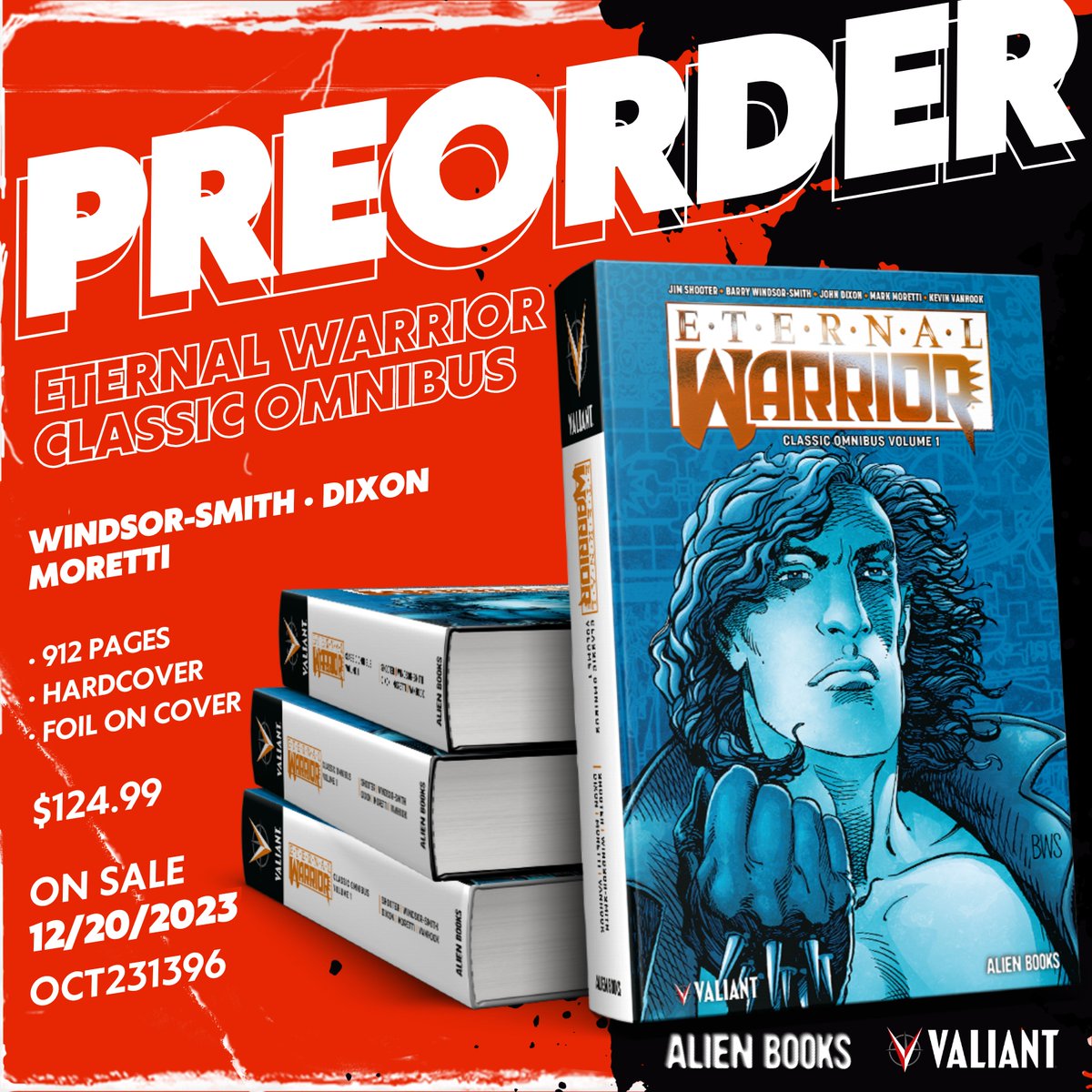 🗡️ Prepare for an epic journey through millennia! 🌟 

ETERNAL WARRIOR: CLASSIC OMNIBUS VOL 1

Hardcover, 912 pages
In Shops: Dec 20, 2023
SRP: $124.99

📷Secure your copy now! Pre-order here:
previewsworld.com/Catalog/OCT231…

#StayValiant #EternalWarrior #ValiantComics