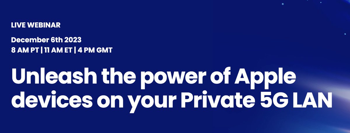 Want to learn how Apple devices are shaping the future of private 5G networks? Join our webinar on Dec 6, 8 am PT to learn how to deploy iPhone and iPad devices seamlessly on 5G and LTE networks for enhanced security and privacy.
tinyurl.com/mr2v8ry6