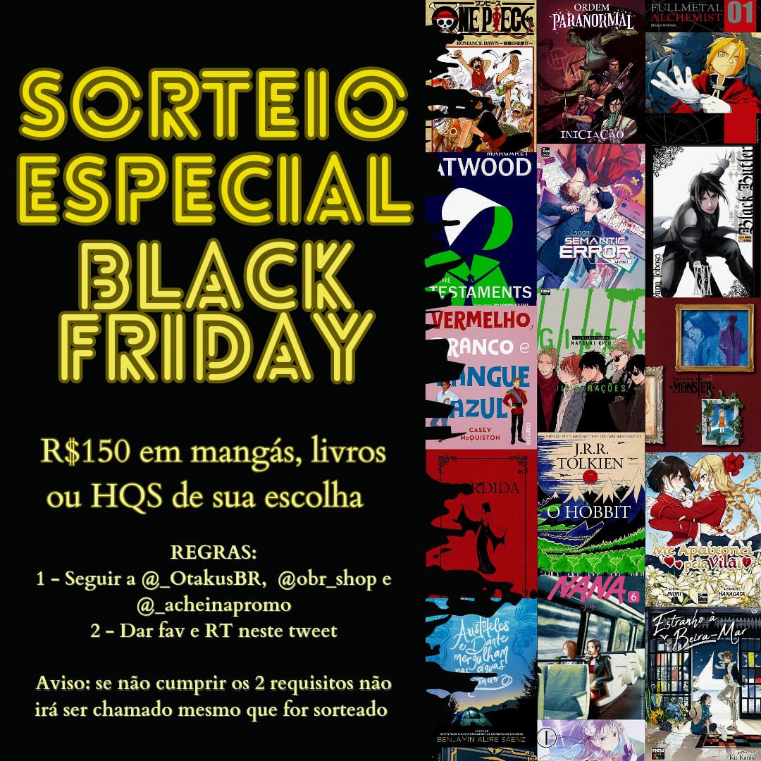 _OtakusBR's tweet photo. Sorteio OB❗️

Prêmio: R$150 em mangás, livros ou HQS na Amazon de sua escolha.

Regras:

• Seguir @_OtakusBR e @obr_shop @_acheinapromo

• Curtir e dar RT no post

🗓  Resultado: 24/11 https://t.co/jzK38MF7hy