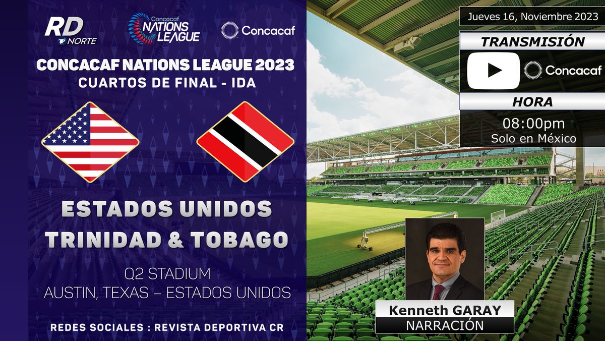 DeportivaCR's tweet photo. π @Concacaf @CNationsLeague 2023 | Liga A
Cuartos de Final - IDA
πΊπΈ @USMNT v @TTFootballAssoc πΉπΉ
ποΈ @kenneth_garay
πΊπ»π±app/web @YouTubeMexico (π²π½)
link: https://t.co/IOTO5Ox5nn
β°08:00pm Solo en MΓ©xico
π¨π· #RDNorte #USAvTYT #Concacaf #CNL https://t.co/OX5m0QolXa