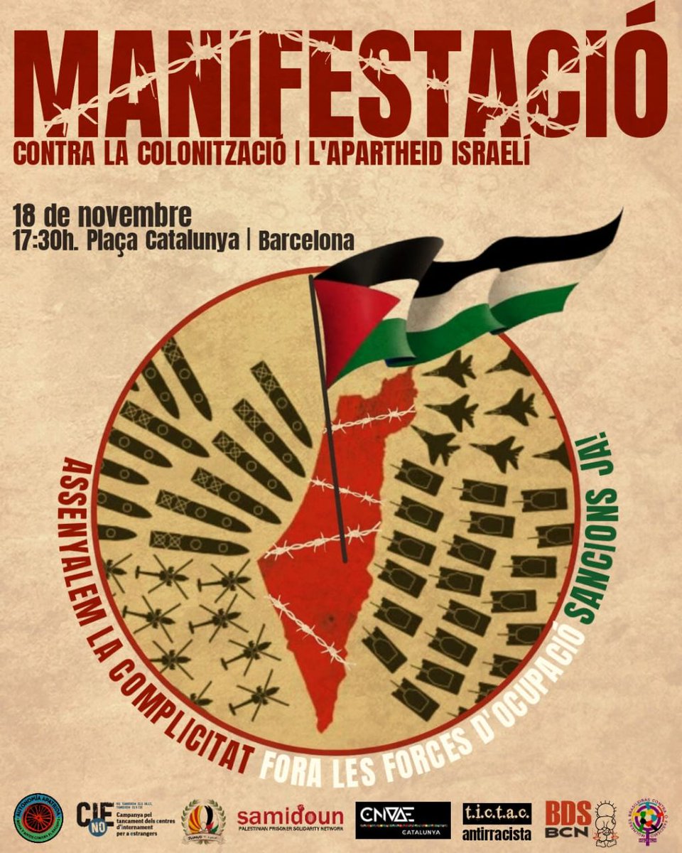 Col·lectius antiracistes convoquem una manifestació contra la colonització i l'apartheid israelià el dissabte 18 de novembre a les 17:30h a la Plaça Catalunya.

Assenyalem la complicitat! 
Fora les forces d'ocupació! 
Sancions ja!  

#ManiUnitariaXpalestina
#BCNanticolonial