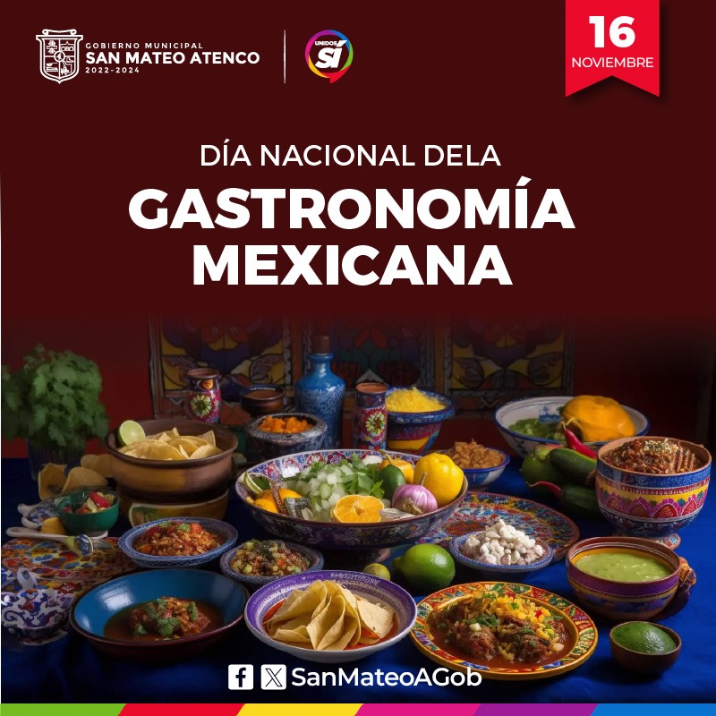 SanMateoAGob's tweet photo. 🗓️ #16deNov | Hoy celebramos el Día Nacional de la #GastronomíaMexicana,  declarada por la #UNESCO como Patrimonio Cultural Inmaterial de la Humanidad, en el 2010, y que reconoce la creatividad y diversidad de la comida tradicional. 🥣🥘🫔🌮 https://t.co/qaOuPY2zVS