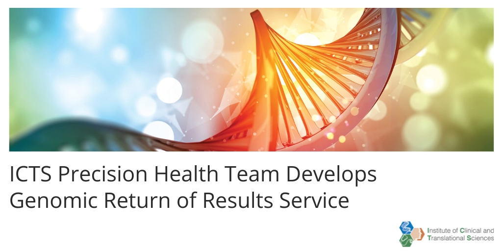 Returning genetic results to research participants requires careful planning. ICTS Precision Health aims to catalyze genomic research by providing grant services, guidance and resources for genomic researchers in the community. <a href="/ncats_nih_gov/">NCATS</a> <a href="/gurnett_c/">Christina Gurnett</a>

l8r.it/Mbkx