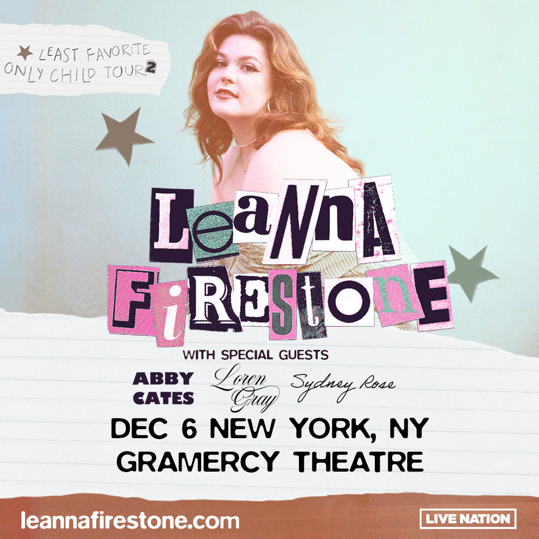 ⭐ Good Greif! We can't wait to have @leannafirestone at Gramercy Theatre on December 6th with special guests @catesabby, @iamlorengray & @sydneyrosewray - Grab your tix before they're gone > livemu.sc/3MOfh5o
