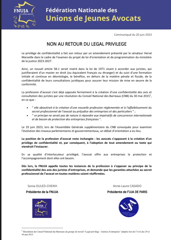 Là encore la <a href="/fnuja/">Fédération Nationale des Unions de Jeunes Avocats</a> s’y était opposée,, seul le secret professionnel absolu de la Défense et du conseil permettant d’accompagner et de protéger les entreprises  fnuja.com/attachment/247…