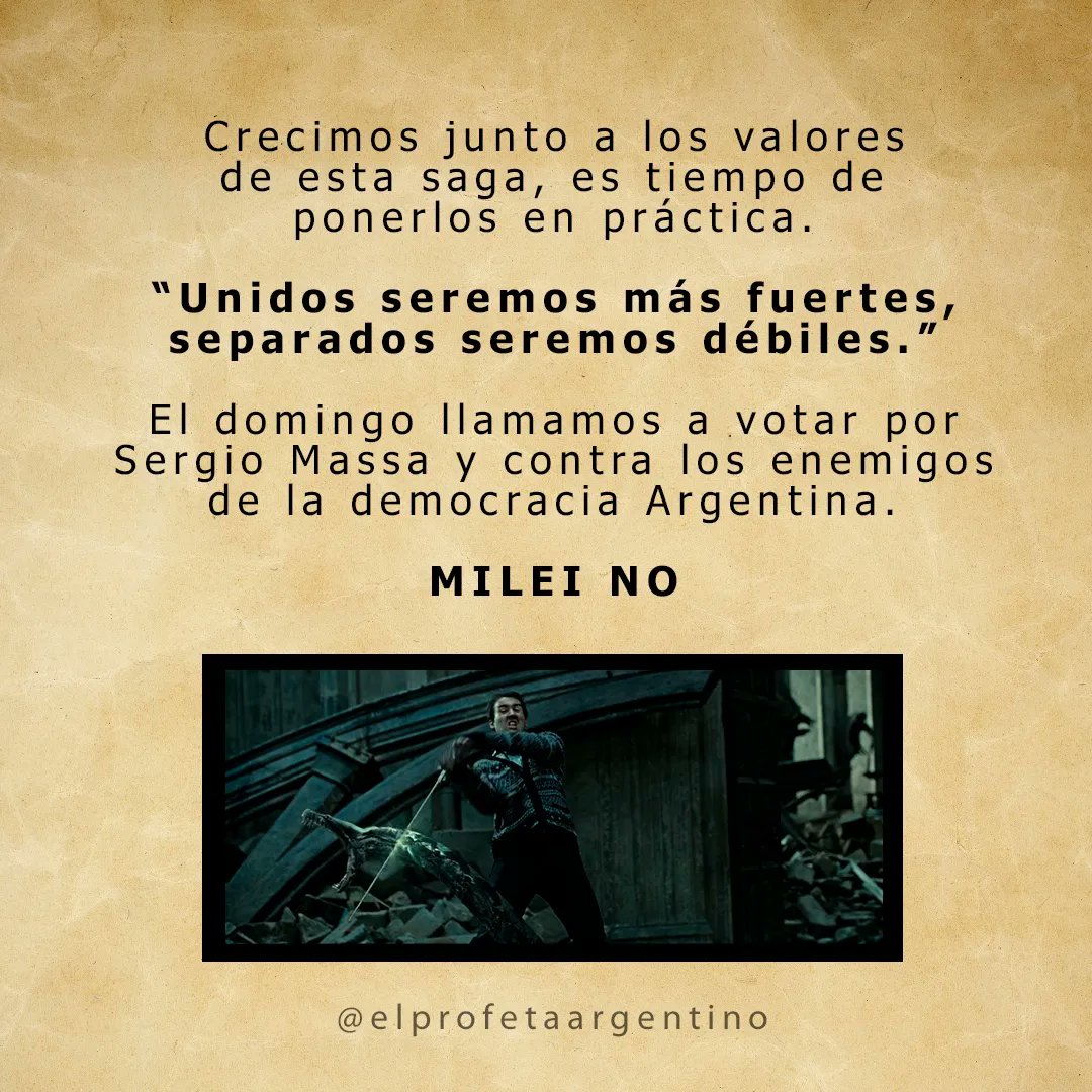"Unidos seremos más fuertes, separados seremos débiles" 

Fans de Harry Potter en Argentina llamamos a votar por Sergio Massa para frenar a los enemigos de la democracia 
#MileiNo