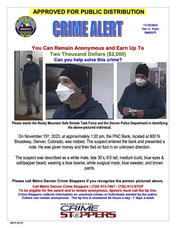 CrimeStoppersCO's tweet photo. @denverpolice & @FBIDenver need your help identifying the pictured suspect who is involved in a bank robbery at 800 N. Federal on 11/15 - Remain Anonymous and be eligible for a $$$ reward! 720.913.7867 #SaferDenver #CrimeStoppers #MDCS #StopCOCrime https://t.co/pjya4HdTh5