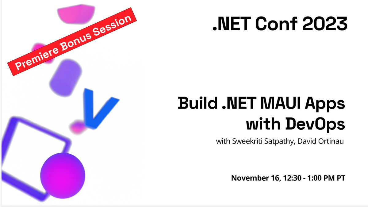 .NET Conf 2023 Session Streaming LIVE now...

📣 Build .NET MAUI Apps with DevOps

Watch it from our Premiere Bonus Session Playlist 📌 msft.it/6012i68ik 📌
Follow the news. ➡️ #dotNETConf ⬅️