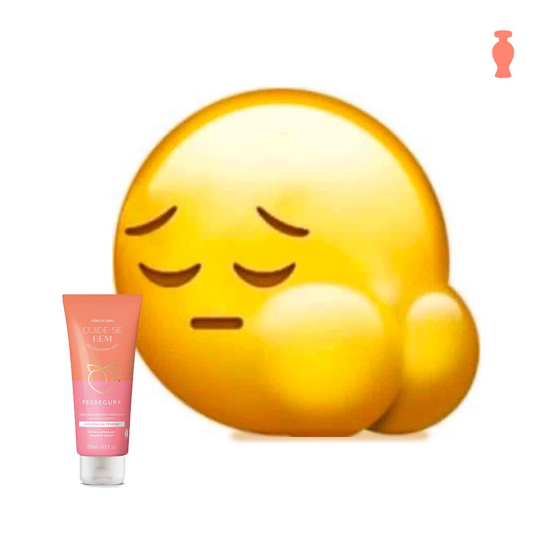 Em um fundo branco, um emoji com cara de triste de olhos fechados mostra o bumbum ao lado de um creminho Cuide-se Bem Pessegura