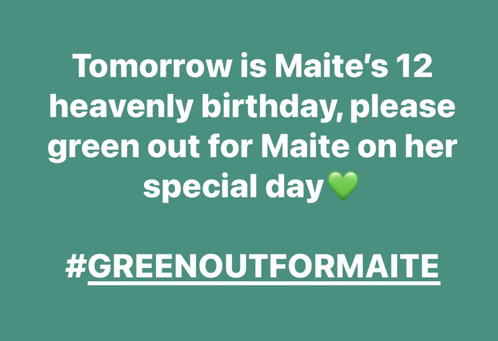 Wear green for Maite 💚 Tomorrow Friday November 17💚