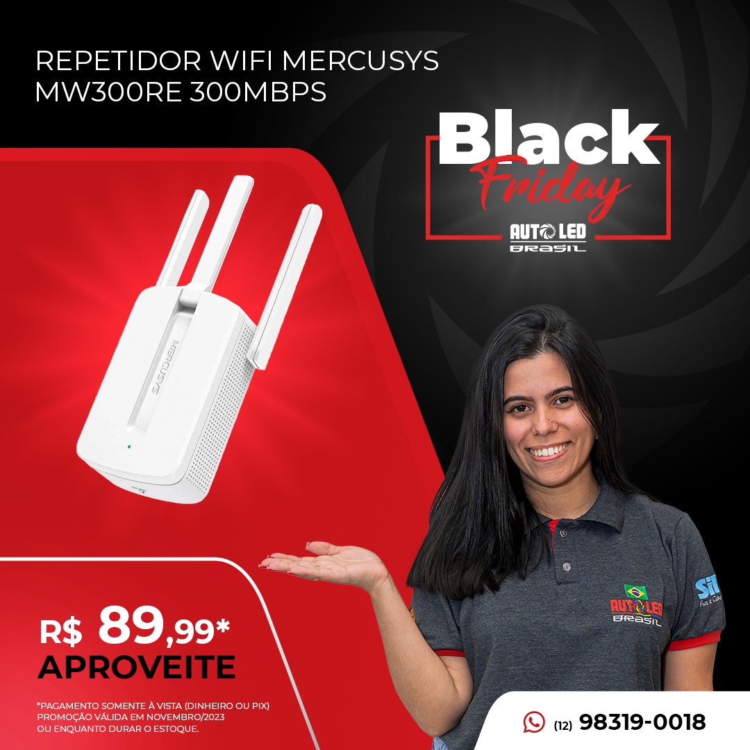 AutoledBrasil's tweet image. A Black Friday não para!!!

REPETIDOR WIFI MERCUSYS MW300RE 300MBPS
POR APENAS R$ 89,99 

 Pagamento somente à vista (dinheiro ou pix). Promoção válida em Novembro/23 ou enquanto durarem os estoques.

#autoled #virtuabrasil #blackfriday #iluminacao #seguranca #desconto