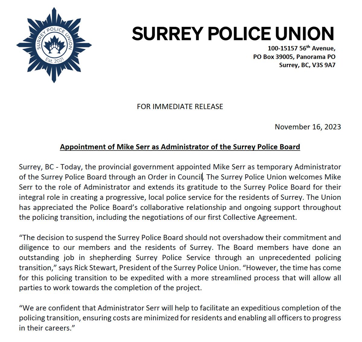 We welcome the appointment of Mike Serr as temporary Administrator of the @SPSBoard. We are confident that Administrator Serr will help to facilitate an expeditious completion of the policing transition in #SurreyBC.