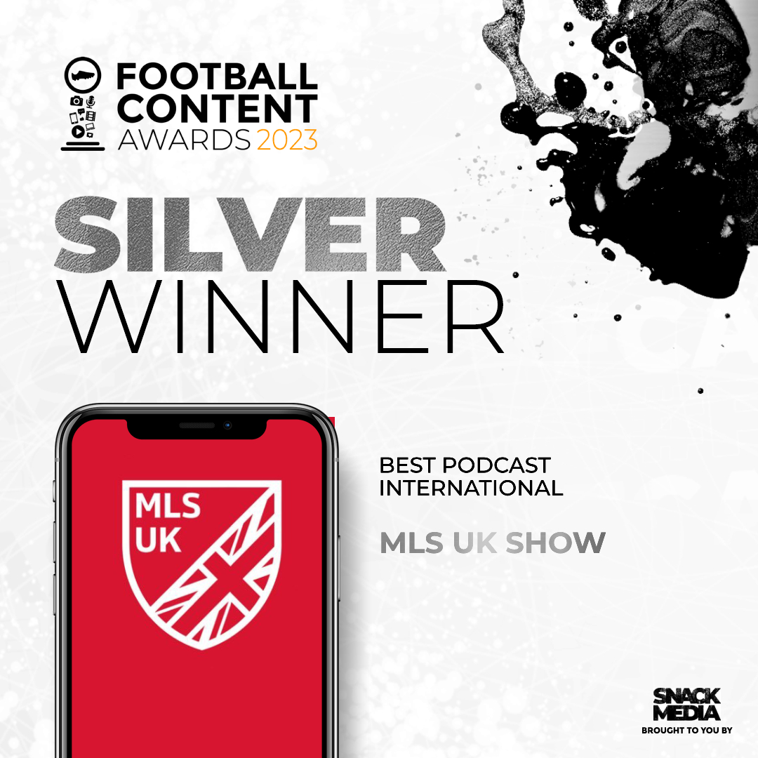 🥈⚽️ The Best Podcast - International Silver Award goes to... MLS UK Show <a href="/MLSUKShow/">MLS UK Show</a> 👏