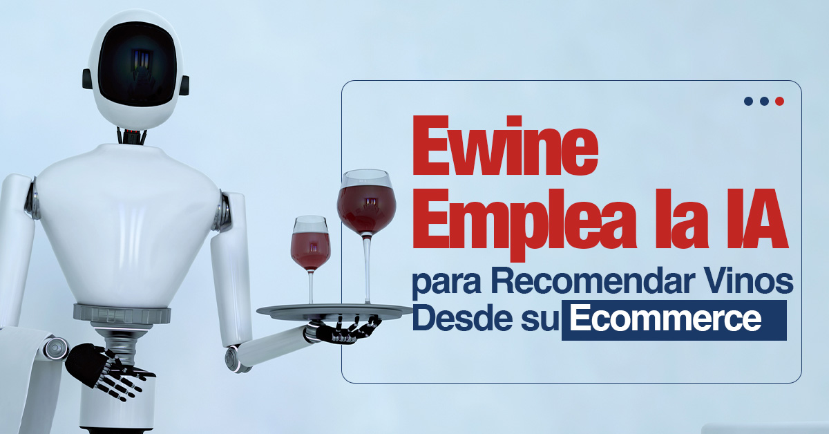WebFindYouCol's tweet photo. La startup chilena Ewine, que comercializa vinos y otras bebidas a través de su ecommerce, ahora se vale de la Inteligencia Artificial (IA) para recomendarlos. https://t.co/2wQWpc4b8i