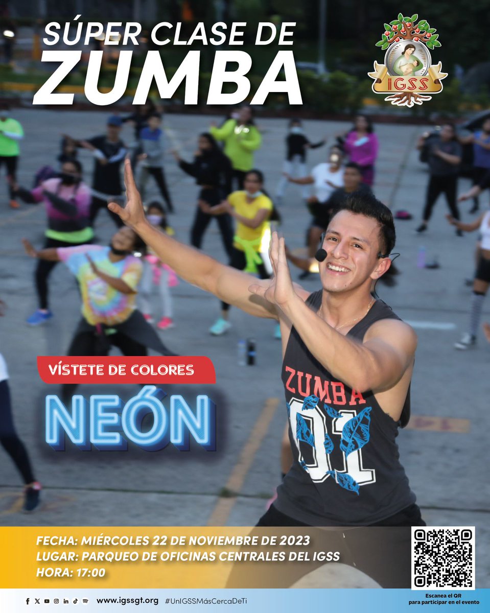 IGSS_gt's tweet photo. El #IGSS te invita a la Súper Clase de ZUMBA🕺🏽🕺🏽🎶
🗓️Miércoles 22 de noviembre
🕐17:00 horas
📍Parqueo de Oficinas Centrales del IGSS
👉Para participar en el evento escanea el QR o ingresa a https://t.co/20AtTttuTL
Ven vestido de colores NEÓN
#UnIGSSmásCercaDeTi #ZumbaIGSS https://t.co/xwkO4wWGxa