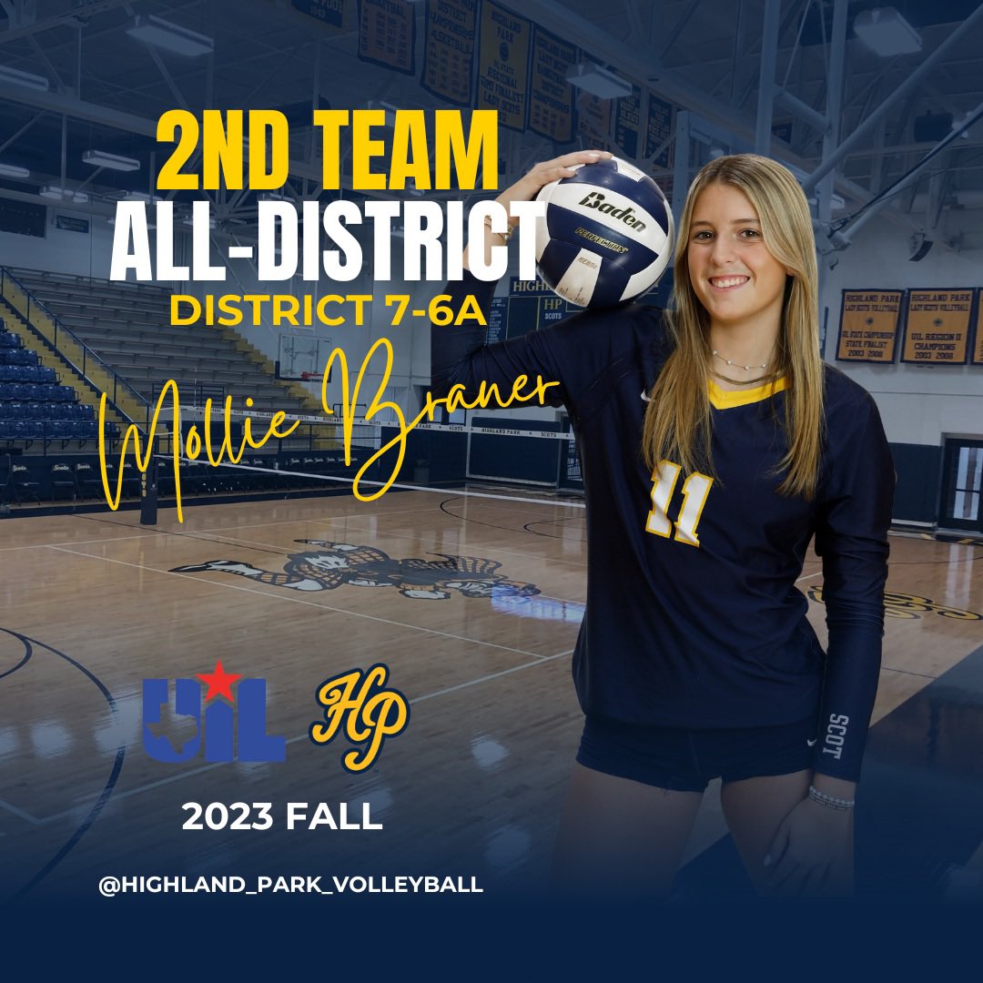 Congratulations to Junior Mollie Braner for being selected Second Team All-District! UIL District 7-6A #HPVB #hpscots #ladyscots #scotsvolleyball #uil6a