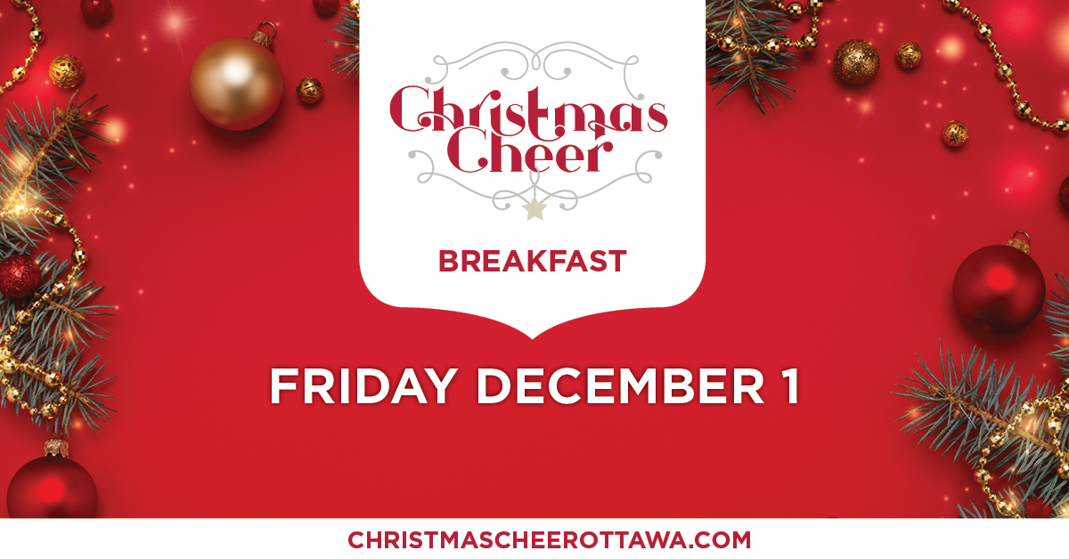 2023 Christmas Cheer Breakfast presented by Lockheed Martin 🎄
📢 Friday, December 1st
📍 Infinity Convention Centre

Tickets/tables selling fast - more than 1/2 way to being sold out!
Purchase a table (or make donation if you can't make it in person) christmascheerottawa.com