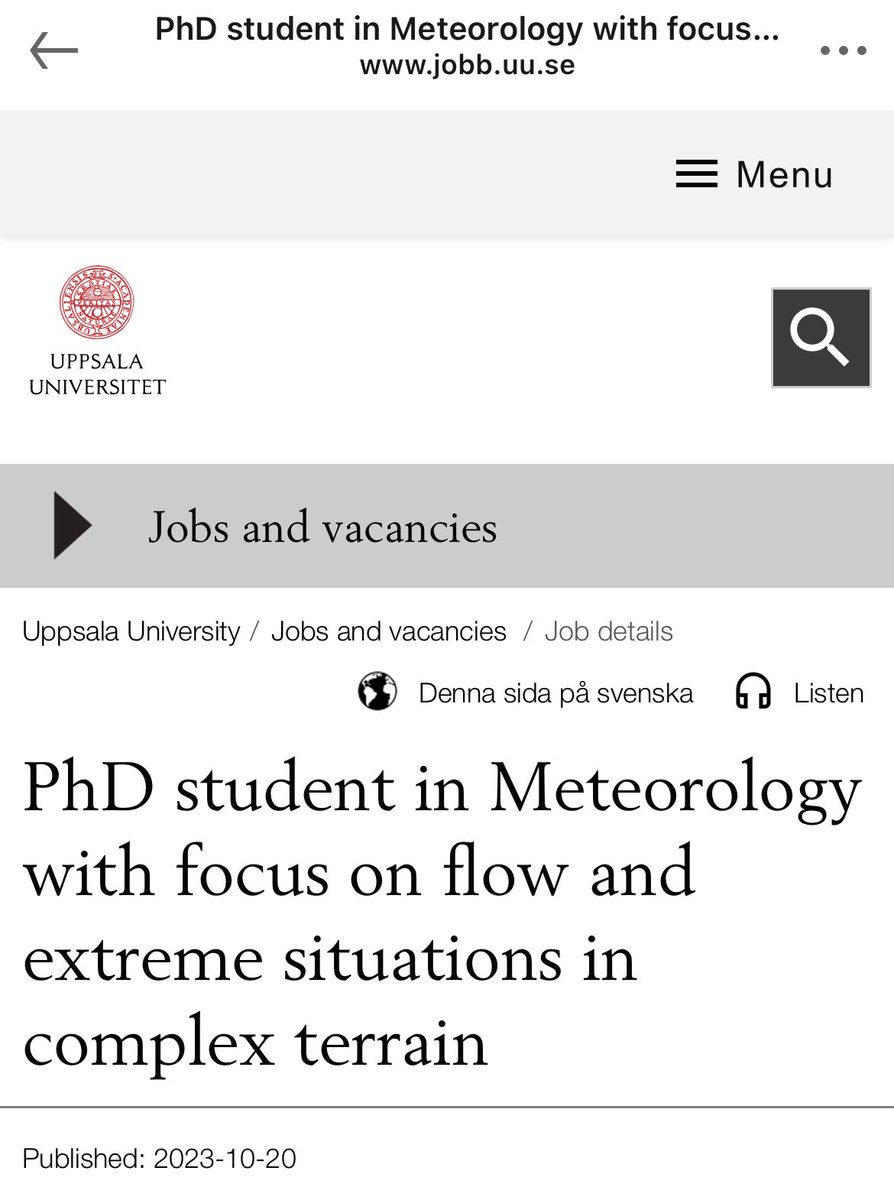 Dive into the world of flow dynamics! 
 Explore a captivating Ph.D. opportunity in flow and extreme situations in complex terrains. Ready to navigate challenges and make waves in research? Discover more and apply at jobb.uu.se/details/?posit… 🌍🔍 #PhDOpportunity #FlowDynamics