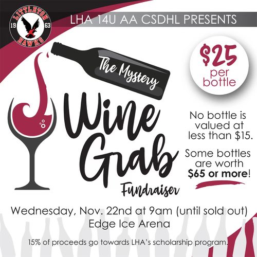 Get your wine for the holidays next Wednesday, November 22nd at the LHA Thanksgiving Day Tournament.  All bottles range from $15-$65 but will be sold for $25!

Check the flyer above for more details.