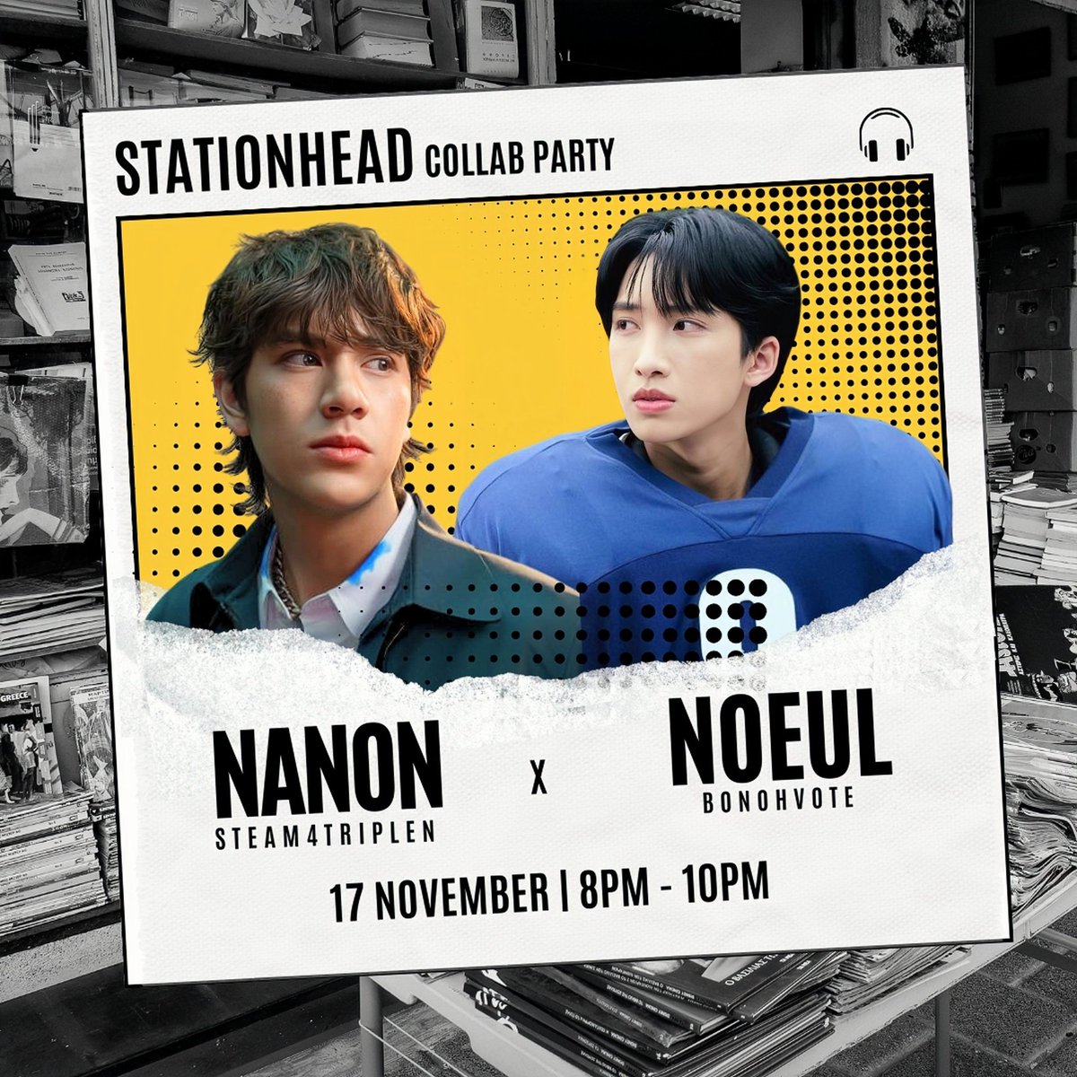 StreamForNanon's tweet photo. ♡STATIONHEAD COLLABORATION ‧₊˚☆
• NOEUL x NANON ⋆゚
Host : @bonohvote
Co-Host : @stream4TripleN
🗓 17.11.2023
⏰ 20:00-22:00 (ICT)
—
#ทัชดาวน์ทัชใจคว้าชัยทีป๊อป
#MagentaBoy #Noeulnuttarat
#StreamForTripleN
#mynameisnanon #nanon_korapat https://t.co/25sVvlDITL