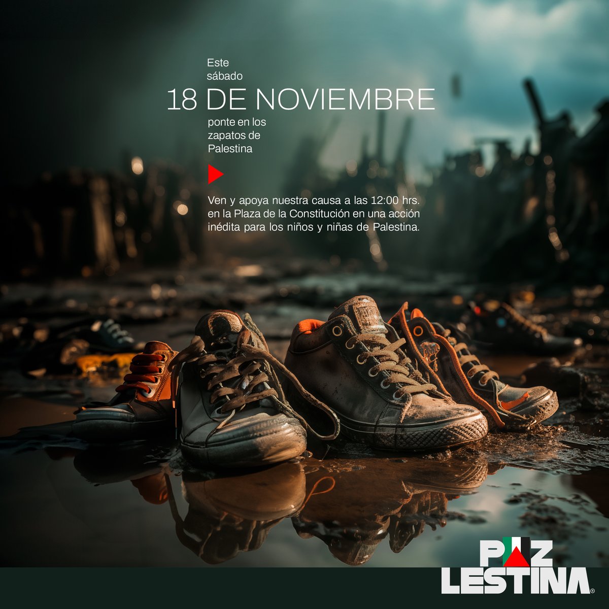 pazlestina's tweet photo. 📅 Este sábado 18/11, unámonos por los niños de Palestina. 
📍 Plaza de la Constitución, 12:00 hrs. 
👟 #PonteEnLosZapatosDePalestina y acompáñanos en esta acción por la paz. 
#Pazlestina 
#SolidaridadInternacional
#JuntosPorLaPaz
#ConlosniñosNo
#Gaza
#Palestina https://t.co/2CjsOmICvj