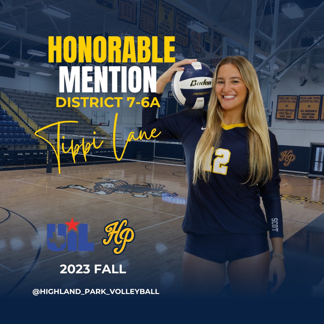 Congratulations to Senior Tippi Lane for being selected Honorable Mention! UIL District 7-6A #HPVB #hpscots #ladyscots #scotsvolleyball #uil6a
