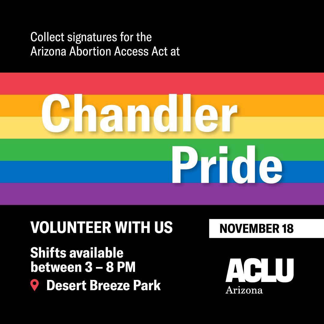 This Saturday, join us at Chandler Pride to celebrate our LGBTQ+ community and collect signatures for the Arizona for Abortion Access Act! buff.ly/3QGdBMd