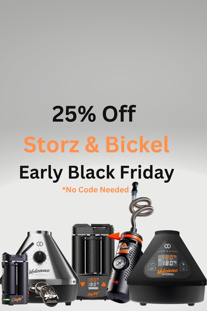 Storz & Bickel 25% Off Early Black Friday bit.ly/3udGvM6 #StorzandBickel #EarlyBlackFriday