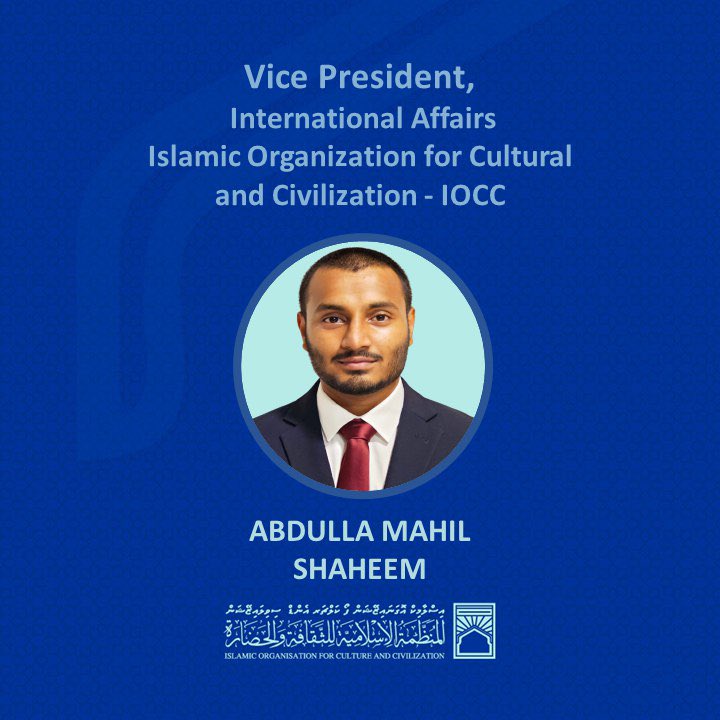 IOCCMv's tweet photo. Mr. Abdullah Mahil Shaheem has been elected as the Vice President (International Affairs) of the islamic Organization for Culture and Civilization (IOCC) - Maldives. https://t.co/MkCKJpTzdl