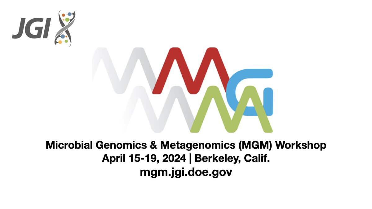 Save the Date: Our next Microbial Genomics &amp; Metagenomics (MGM) Workshop is set for April 2024!

Details and registration will be available at mgm.jgi.doe.gov