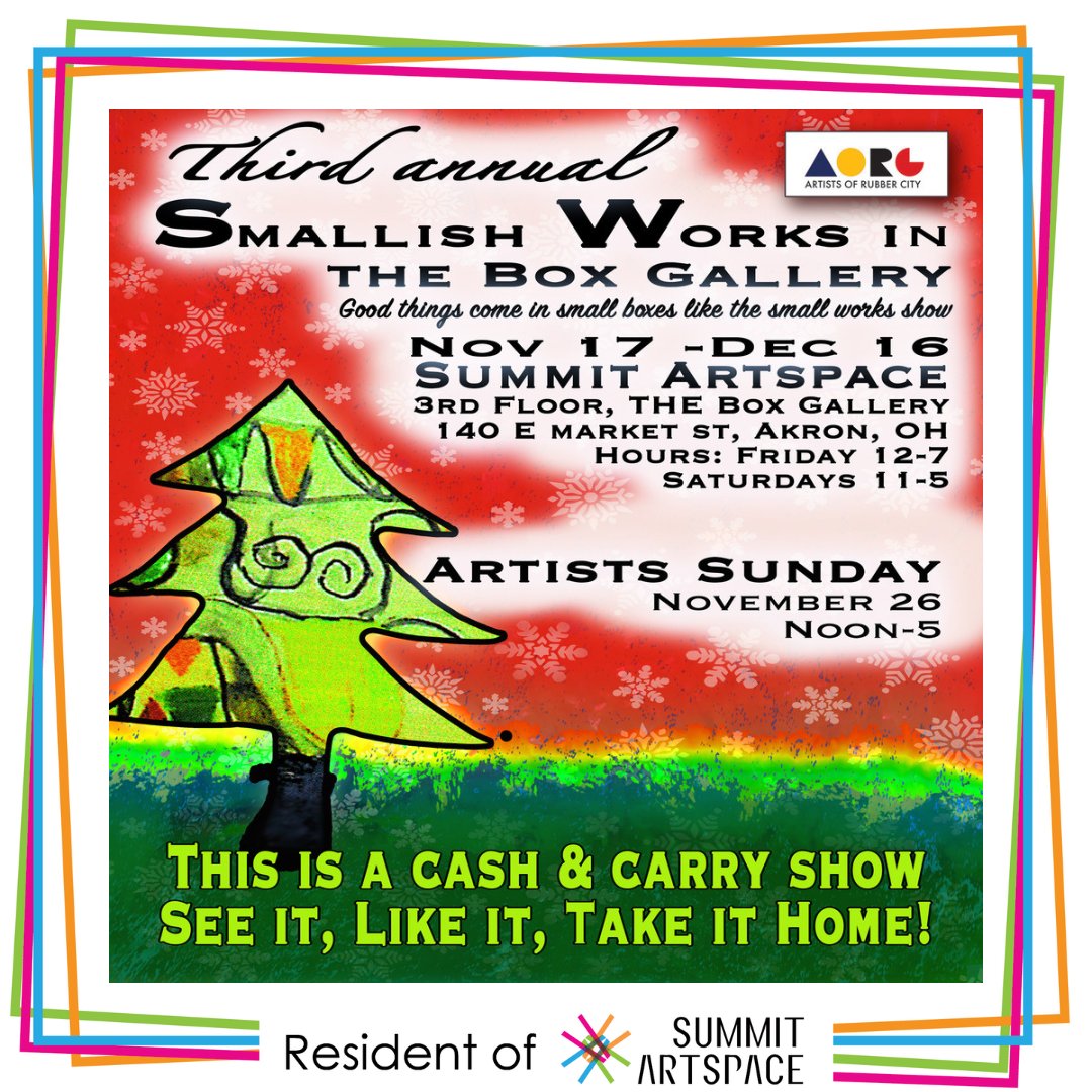 Summit_Artspace's tweet photo. Friday, a new Holiday show opens in #resident organization #AristsofRubberCity’s #theBOXGallery! 🔲
Come #shop the 31 artists’ "Smallish Works" in the show during #SummitArtspace public hours (Fridays 12-7 p.m. & Saturdays 11 a.m.-5 p.m.) and during #ArtistsSunday on Nov. 26! https://t.co/fMpmMWimNw