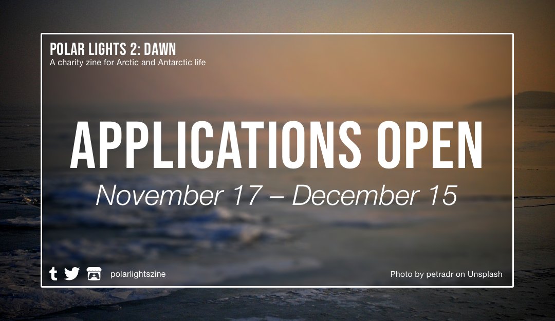 ❄️ APPLICATIONS OPEN NOV 17–DEC 15 ❄️

POLAR LIGHTS is a digital charity zine focused on Arctic and Antarctic life. We're looking for artists and writers from all walks with a passion for nature &amp; conservation.  

🐧 Apply here: forms.gle/ASrot5fT4VP1Ek…