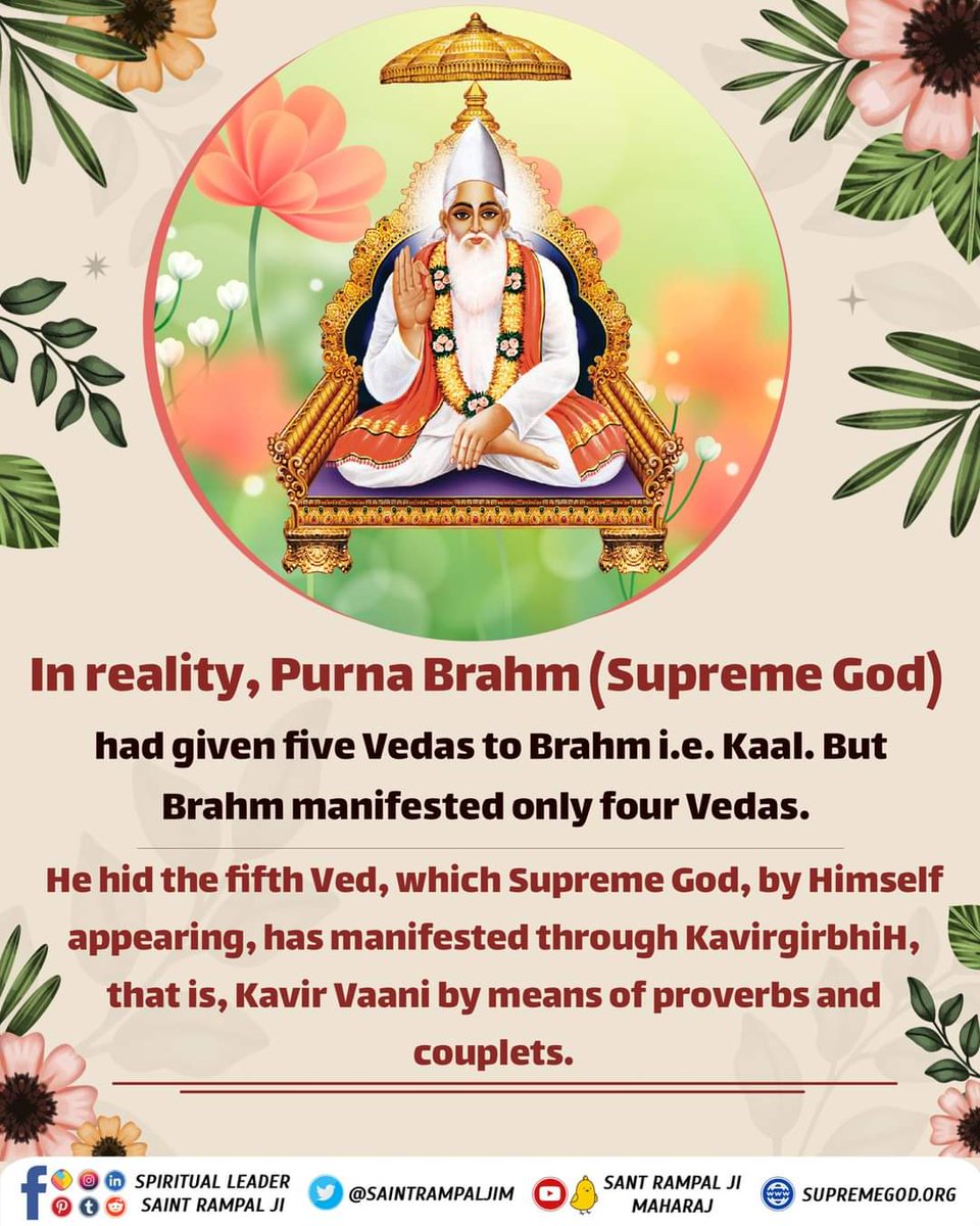 KhileshwarDas's tweet photo. #Superim God
In reality, Purna Brahm (Supreme God) had given five Vedas to Brahmi.e. Kaal. But Brahm manifested only four Vedas.
Download our Official App Sant Rampal Ji Maharaj....... https://t.co/hfhSNqTinM