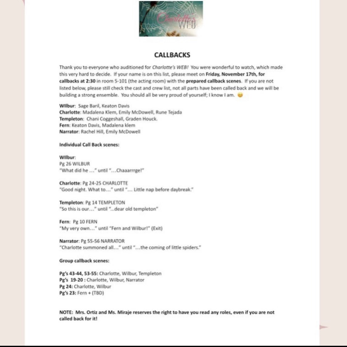Charlotte’s Web callbacks!! 🕸️
.
We will see you all tomorrow after school!! 
.
BREAK LEGS💙🤍
Please make sure you read the whole page! 
*You do not have to be memorized- just be familiar with the scene 😊