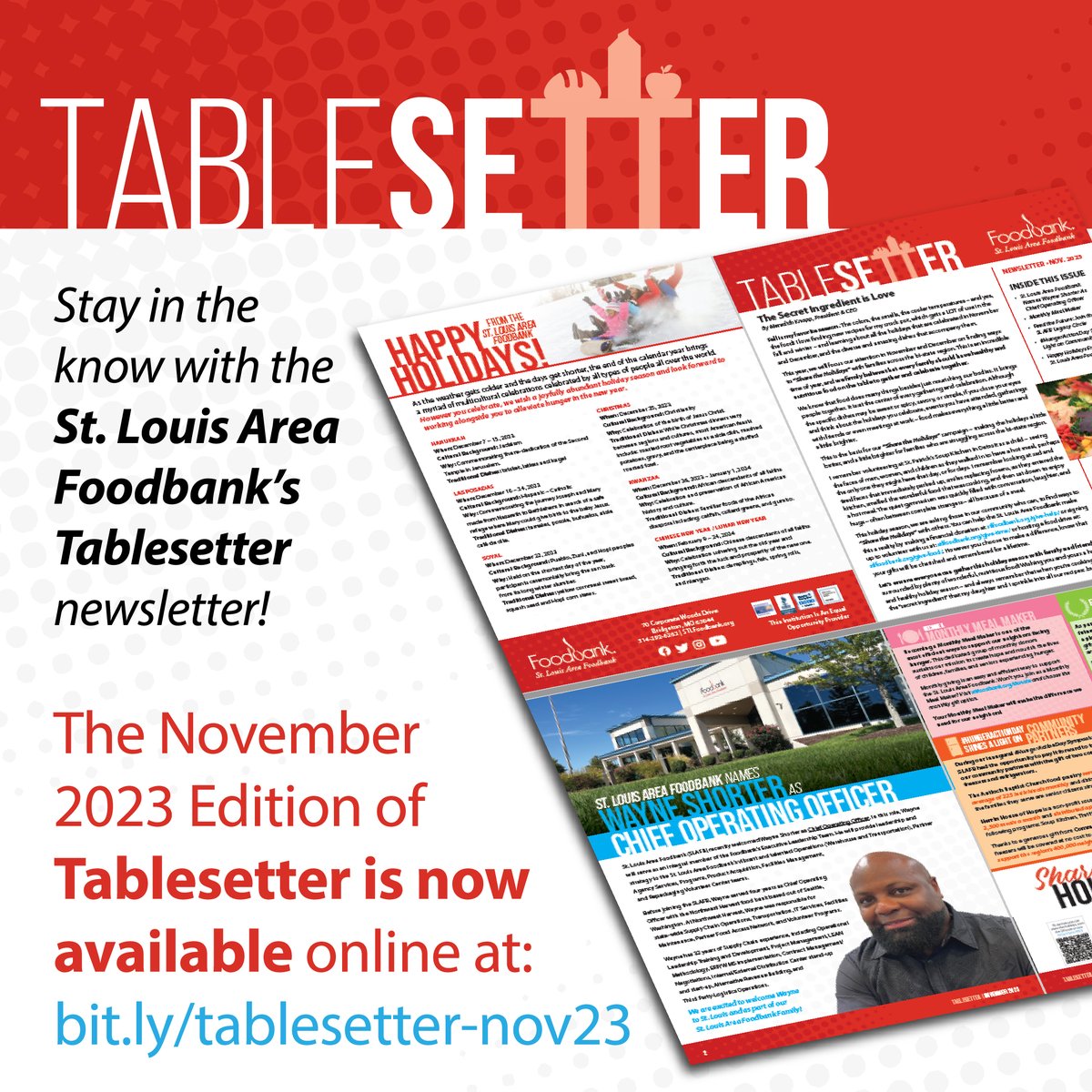 Stay in the know with the St. Louis Area Foodbank’s Tablesetter newsletter! 
In this edition, President &amp; CEO, Meredith Knopp, discusses “Share the Holidays” and other opportunities to make a difference in the lives of neighbors this holiday season. 
bit.ly/tablesetter-no…