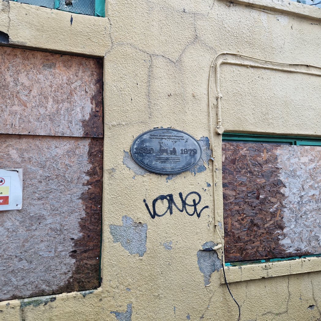 This faded blue plaque has been my favourite moment of the week.

Should we not treasure the birthplace of the Rocket?

Is it not a site of international importance?