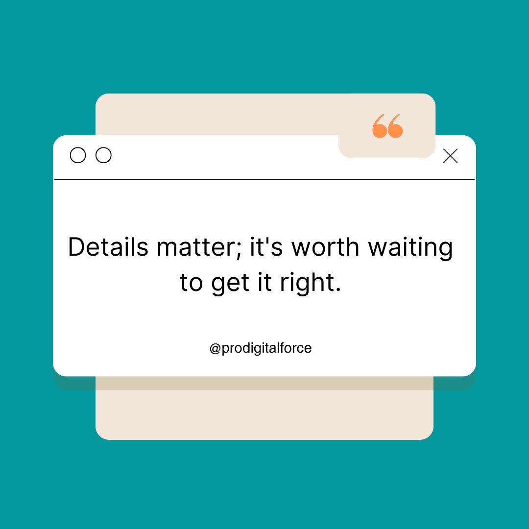 prodigitalforce's tweet photo. Details matter; it's worth waiting to get it right.
#motivation #prodigitalforce #inspiration #dailyquotes #career #work https://t.co/zmGwqQzXmF