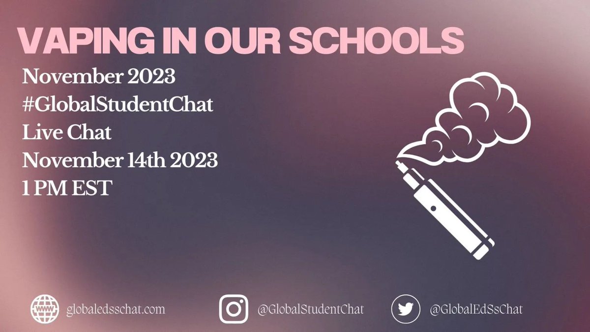 🌎 Join the Global Student Chat on November 14th, 1:00PM EST, discussing 'Vaping in our Schools' with expert Sarah Ingram, a Public Health Nurse. 💬 Participate all month in the Slow Chat using #GlobalStudentChat #VapingAwareness 🤔 lnkd.in/g99TxmSF