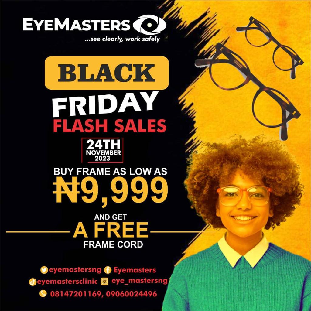 eyemastersltd's tweet photo. "🎉 Black Friday is here! Upgrade your style at Eyemasters Eye Clinic with frames starting at just ₦9,999! Plus, get a FREE frame cord with your purchase! Hurry, this amazing offer lasts until November 24, 2023. Don't miss out on the perfect chance to revamp your look! 👓✨ https://t.co/CdZ8KewIdi