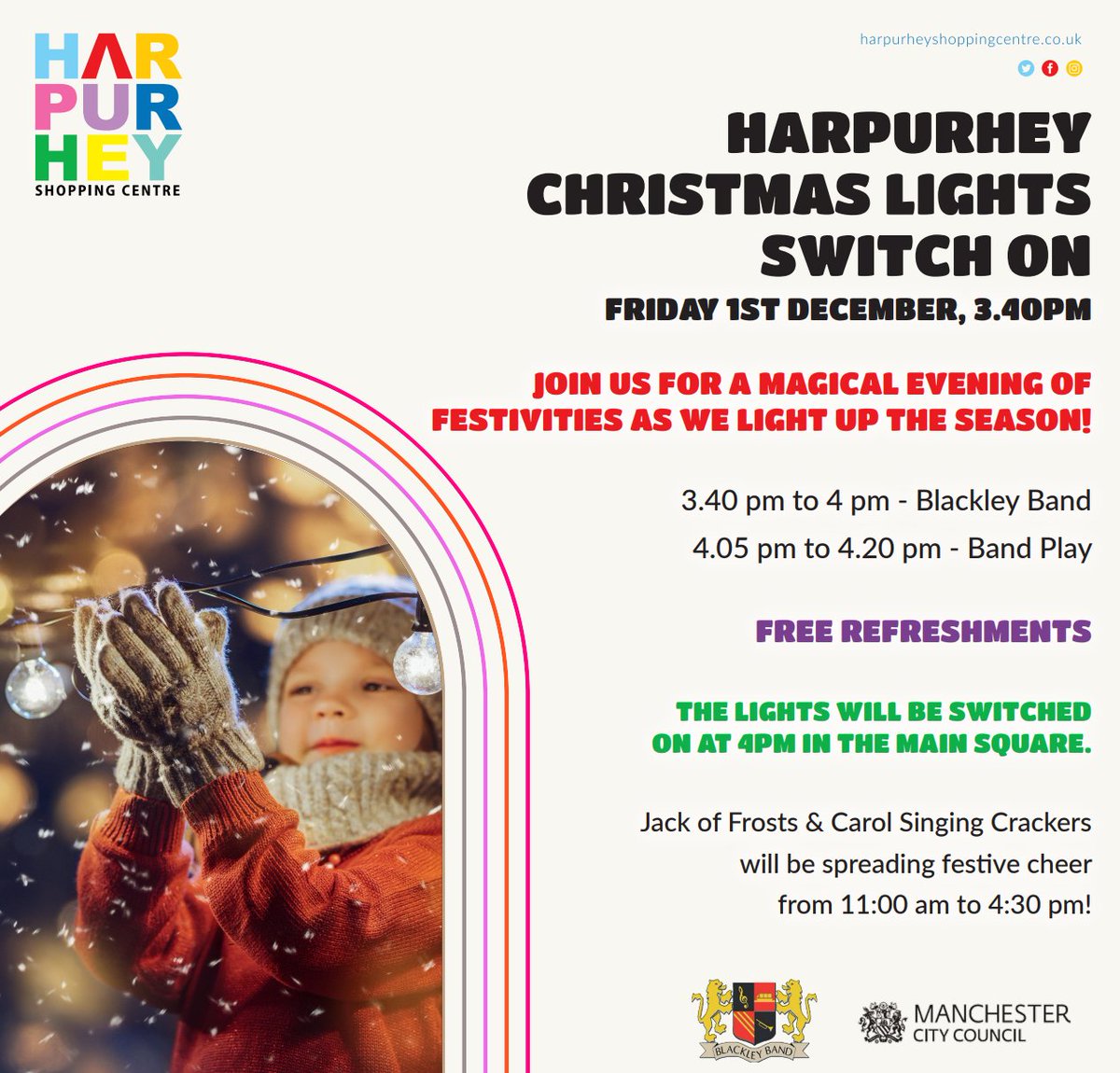 MCC Harpurhey (@mccharpurhey) on Twitter photo 🎄Join <a href="/ManCityCouncil/">Manchester City Council</a> for our annual Harpurhey Christmas Light Switch On!🎄
Festivities will kick-off at 3.40pm with the brilliant <a href="/blackleyband/">Blackley Band</a> filling our ears with some Christmas magic!
Lights are officially set to be switched on at 4pm.
❄️FREE REFRESHMENTS & ACTIVITIES❄️ 🎄Join <a href="/ManCityCouncil/">Manchester City Council</a> for our annual Harpurhey Christmas Light Switch On!🎄
Festivities will kick-off at 3.40pm with the brilliant <a href="/blackleyband/">Blackley Band</a> filling our ears with some Christmas magic!
Lights are officially set to be switched on at 4pm.
❄️FREE REFRESHMENTS & ACTIVITIES❄️