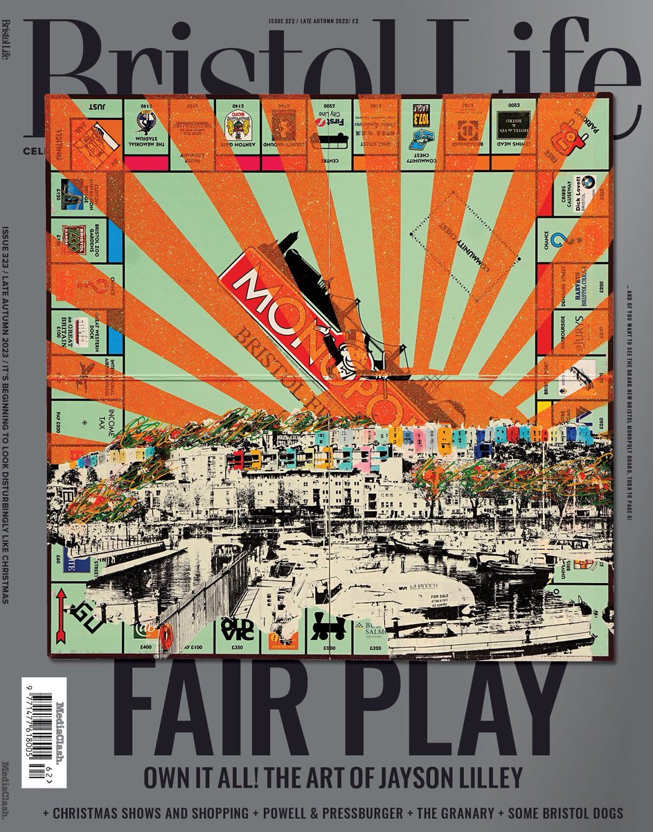 Welcome to our new issue! On the front we feature a magnificent new piece of art by Jayson Lilley, based on the old Bristol Monopoly board; we have details on the new one inside too, along with the best Xmas shows, Xmas shopping, and many non-festive-specific delights.