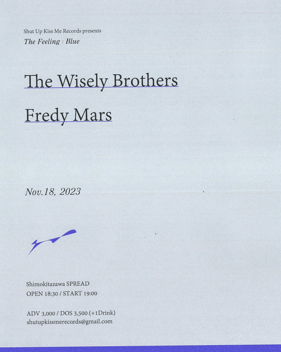 fredy___mars's tweet photo. ライブ、いよいよ明日です。
23:59までご予約可能なようです。
秋のよき日にお会いしましょう🌠
--
"The Feeling: Blue"
11.18.Sat
18:30/19:00
at 下北沢SPREAD
ADV 3,000円
DOS 3,500円+1D

＜出演＞
The Wisely Brothers @WiselyBrothers 
フレディーマーズ

ご予約は↓
https://t.co/t9xQ1ORFCr https://t.co/hIo9qkDgrz