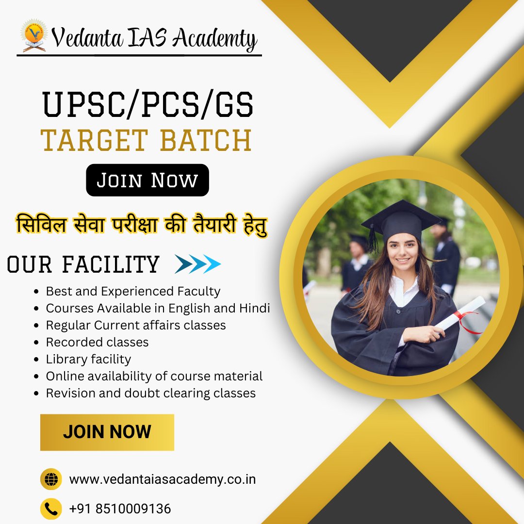 Join our UPSC/PCS/GS Target Batch to ace your civil services examination. Our comprehensive program is designed specifically to help you succeed. Get expert guidance, study materials, mock tests...

Visit Us: vedantaiasacademy.co.in
Contact No. +91 8510009136

#ipscoaching