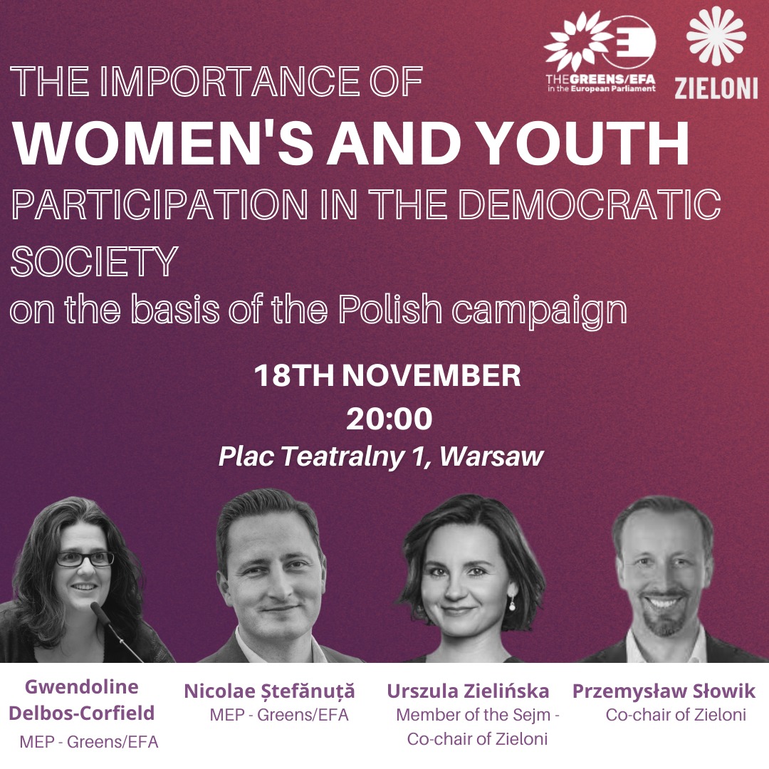 With @nicustefanuta, we invite you this Saturday to meet with representative from the Polish Greens and Members of the @GreensEFA group in the European Parliament to build on the Polish campaign, discuss the importance of women's and youth participation & think about the future.