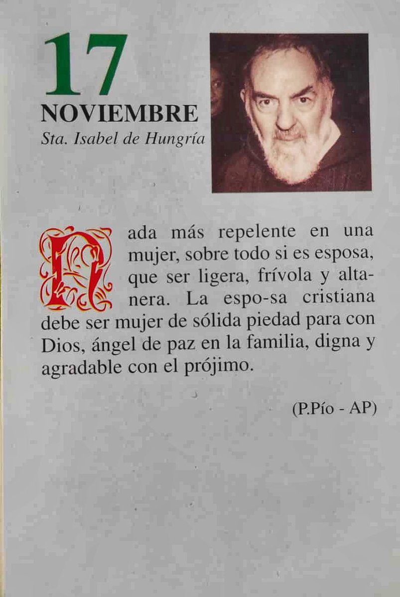SanPadrePioPiet's tweet photo. ¡Feliz Viernes 17 de Noviembre!

“Nada mas repelente en una mujer, sobre todo si es esposa, que ser ligera, frívola y altanera. La esposa cristiana debe ser mujer de sólida piedad para con Dios, ángel de paz en la familia, digna y agradable con el prójimo.” https://t.co/gx3rITJzTq