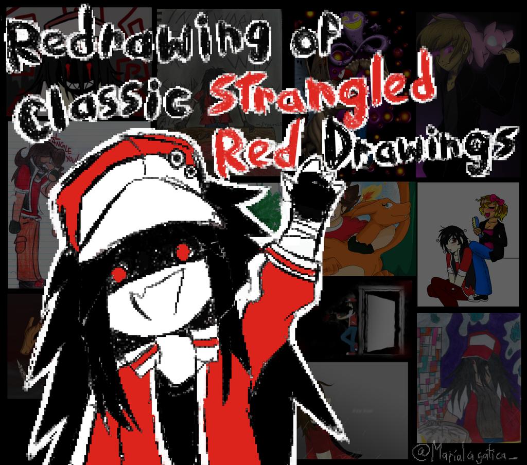byebyetoall's tweet image. ✨— REDRAWING OF CLASSIC STRANGLED RED DRAWINGS!! 🧵

Please! I would greatly appreciate it if you would share the thread so that more people can join! ✨

And please read the alt text! To see the rules of dynamics

[#strangledred #strangledredsteven #strangledredmike #pokepasta]