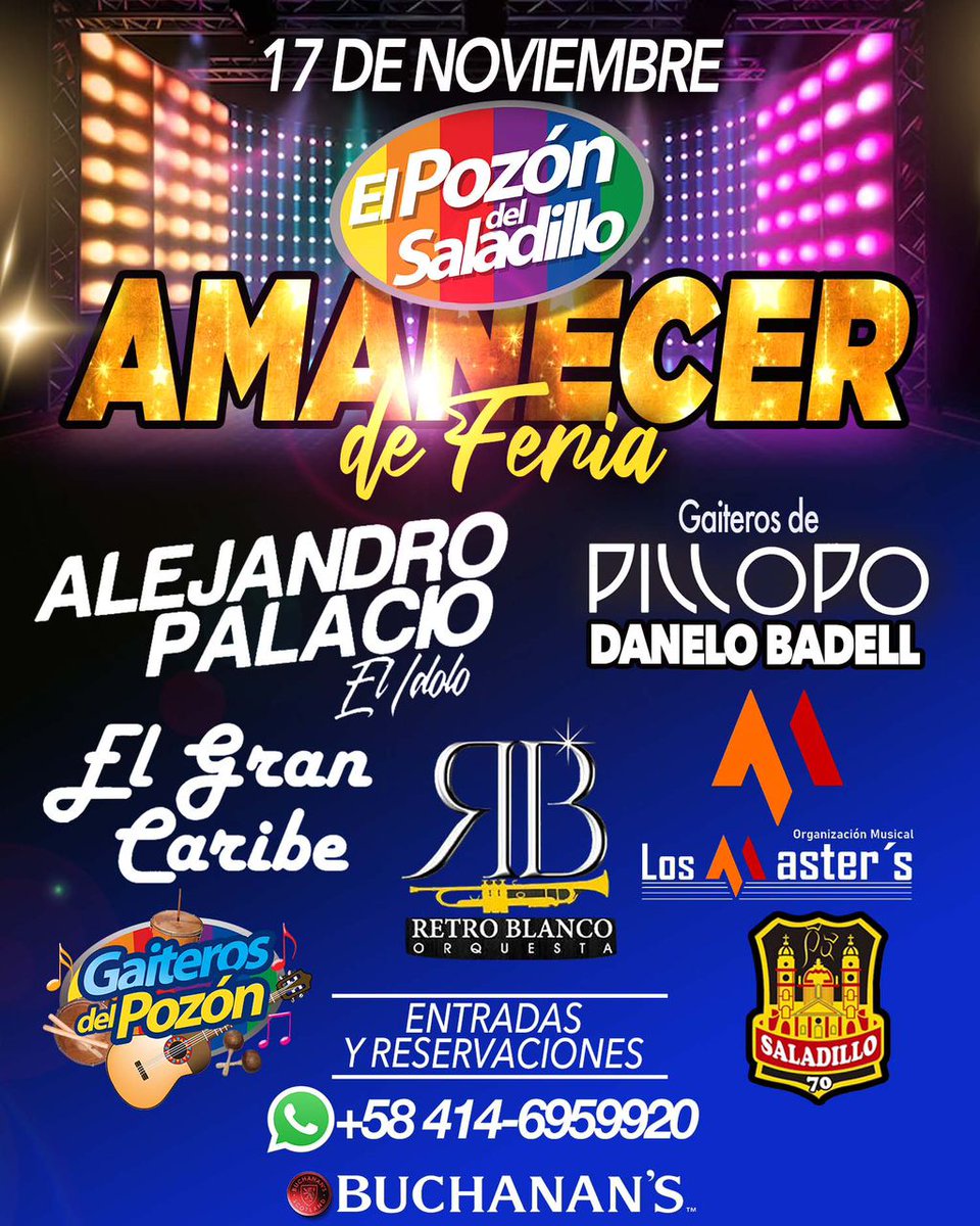 ¡El Amanecer de Feria más alegre!
Presentación especial de Gaiteros de Pillopo con Danelo Badell, Los Master’s, Gaiteros del Pozón, Retroblanco, Saladillo 70, El Gran Caribe, invitado exclusivo Alejandro Palacios con su homenaje a Rafael Orozco
.
🔸Patrocinante: @buchanansvzla